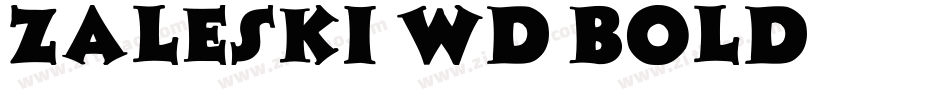 Zaleski Wd Bold字体转换